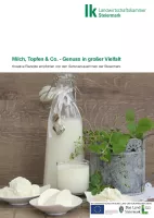 Milch, Topfen & Co. – Genuss in großer Vielfalt